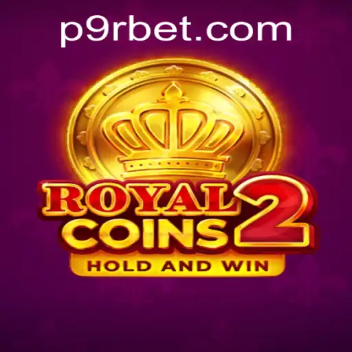 Exploring the Riches of RoyalCoins2: The Ultimate Gaming Experience with 9rbet