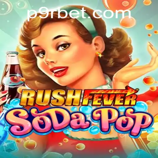 Exploring the Excitement of RushFeverSodaPop: A New Gaming Sensation